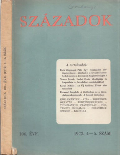 Incze Mikl�s �s Tilkovszky Lor�nt - Sz�zadok (A Magyar T�rt�nelmi T�rsulat K�zl�nye) (106. �vf. 1972. 4-5. sz�m)