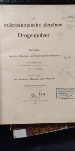 Dr. Ludwig Koch - Die mikroskopische Analyse der Drogenpulver: Vierter Band: Die Samen und Frchte (A gygyszerporok mikroszkpos elemzse: Negyedik ktet: A magvak s a gymlcsk)