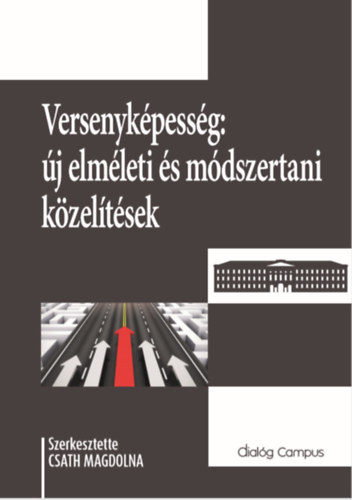Csath Magdolna - Versenykpessg: j elmleti s mdszertani kzeltsek