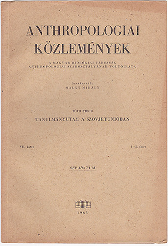 Tth Tibor - Tanulmnyutam a Szovjetuniban