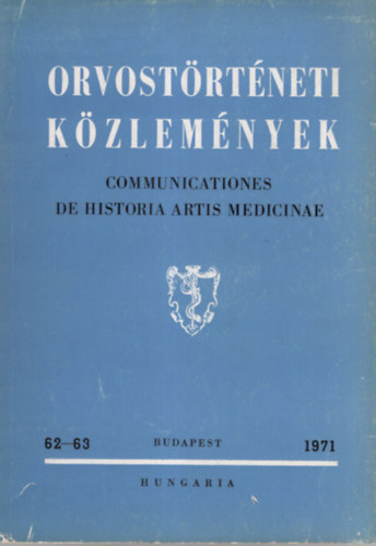 Sell Tiborn - Orvostrtneti Kzlemnyek 1971.  62-63. szm