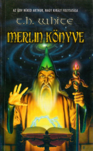 T.H. White - Merlin knyve