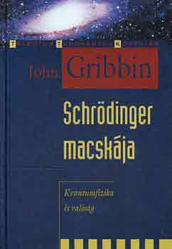 John Gribbin - Schrdinger macskja