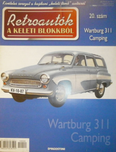 Joanna Dowgiatto-Tyszka (szerk.) - Retroautk a keleti blokkbl 20. - Wartburg 311 Camping