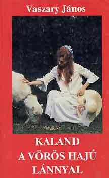 Vaszary Jnos - Kaland a vrs haj lnnyal