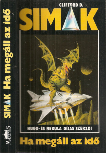 Clifford D. Simak - Ha meg�ll az id� - Time is the simplest thing