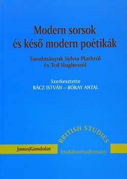 Bkay Antal-Rcz Istvn (sze.) - Modern sorsok s ks modern potikk