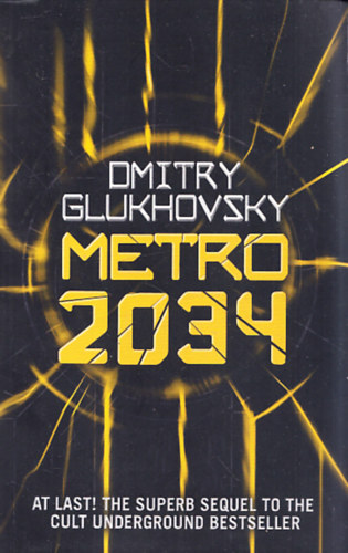 Dmitry Glukhovsky - Metro 2034 (angol nyelv�)