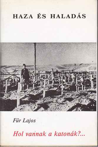 Fr Lajos - Hol vannak a katonk?...