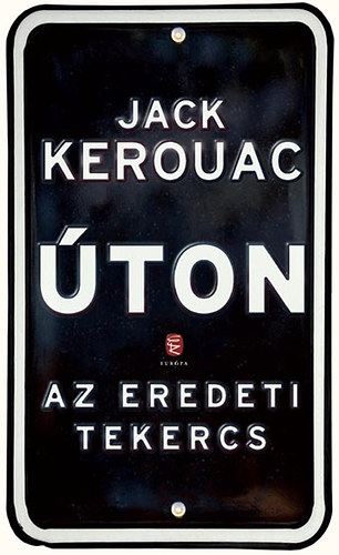 Jack Kerouac - �ton - Az eredeti tekercs