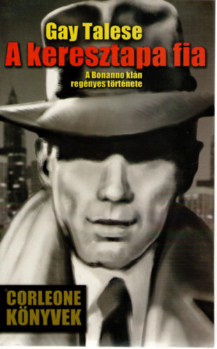 Gay Talese - A keresztapa fia