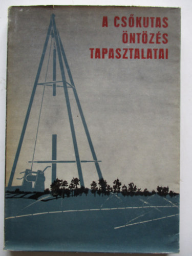 A csőkutas öntözés tapasztalatai