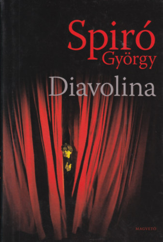 Spiró György, Szerk.: Dávid Anna - Diavolina (Saját képpel)