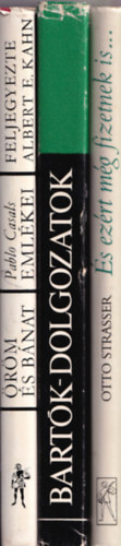 Otto Strasser, Lszl Ferenc - 3 db zenetrtneti ktet: s ezrt mg fizetnek is..., Bartk dolgozatok, rm s bnat