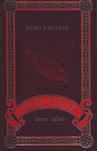 Verne Gyula - Nemo kapitny - Jules Verne sszes mvei 32.