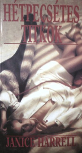 Janice Harrell - H�tpecs�tes titok
