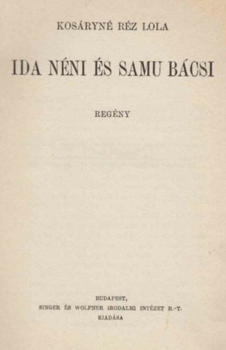 Kos�ryn� R�z Lola - Ida n�ni �s Samu b�csi