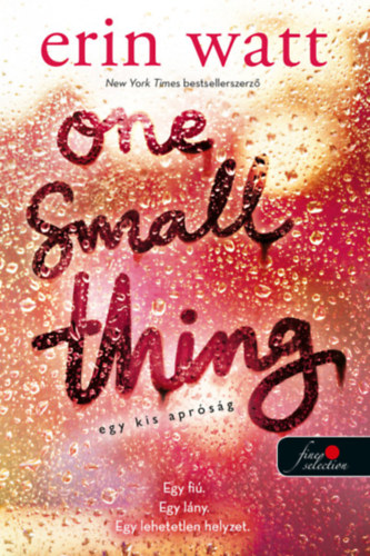 Watt, Erin - One Small Thing - Egy kis apróság