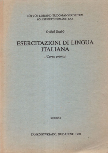Szab� Gy�z� dr. - Esercitazioni di lingua italiana (corso primo)