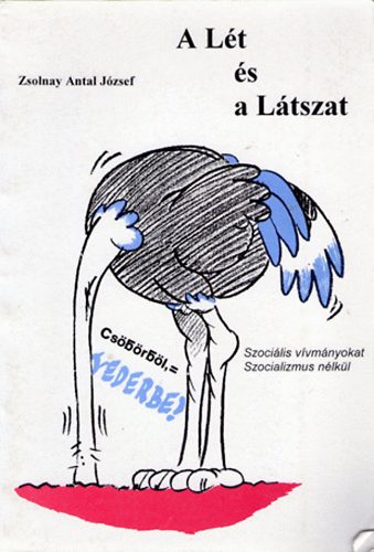 Zsolnay Antal Jzsef - A Lt s a Ltszat
