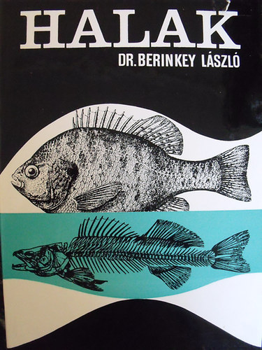 Berinkey Lszl dr. - Halak  -Dr. Berinkey