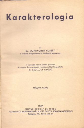 Dr. Rohracher Hubert s Dr. Szllsy Gyz - Karakterologia (Msodik kiads)