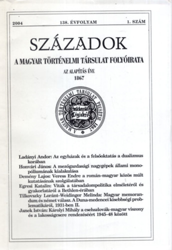 P�l Lajos (szerk.) - Sz�zadok - A Magyar T�rt�nelmi T�rsulat foly�irata 2004. 138. �vf. 1. sz�m