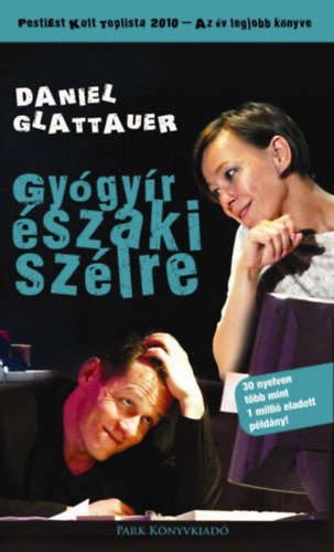 Daniel Glattauer - Gyógyír északi szélre