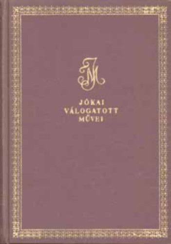 Jókai Mór - Szép Mikhál - Egy hírhedett kalandor a XVII.sz-ból (Reich Károly rajzaival)