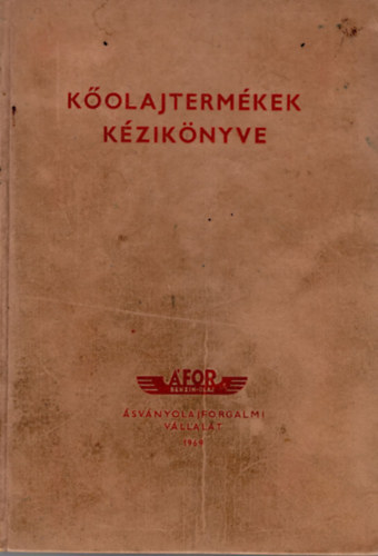 Szva Nndor dr. (szerk.), Burschik Erik, Csop kos - Kolajtermkek kziknyve