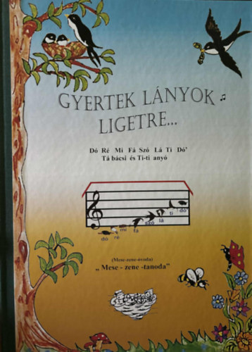 Erkel Ferencn�, Vir�g Katalin - Gyertek l�nyok ligetre..."Mese-zene -tanoda"