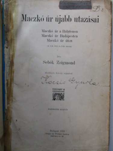 Sebk Zsigmond - Maczk r jabb utazsai