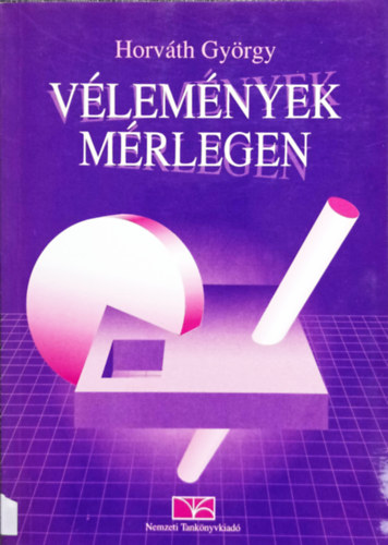 Horvth Gyrgy - Vlemnyek mrlegen