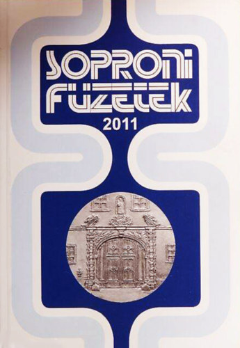 Sarkady S�ndor (szerk.) - Soproni f�zetek 2011 - M�v�szeti antol�gia