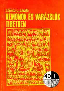 Lrinc L. Lszl - Dmonok s varzslk Tibetben (4D)