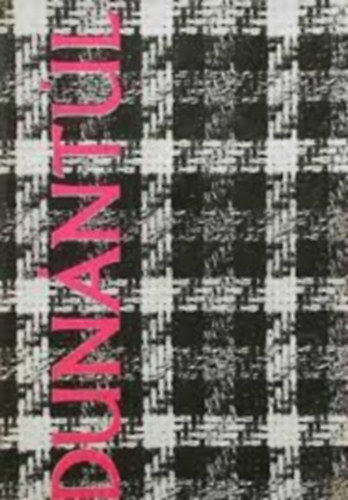 P�kolitz Istv�n; T�sk�s Tibor szerk. - Dun�nt�l