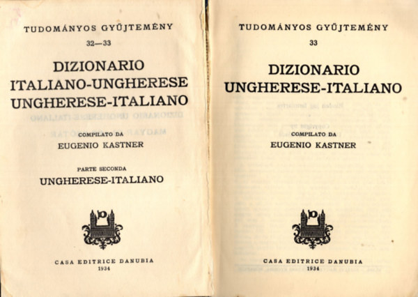 Eugenio Kastner - Dizionario Ungherese-Italiano (Magyar-olasz sz�t�r)