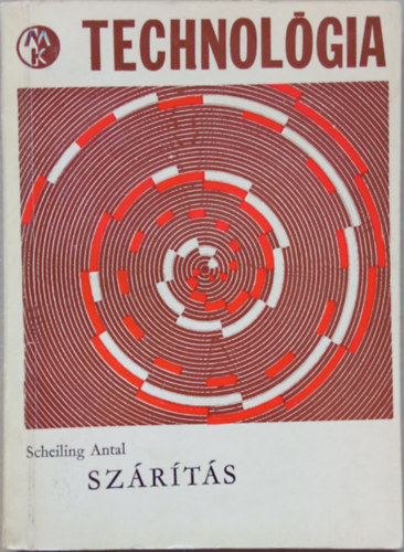 Scheiling Antal - Szárítás
