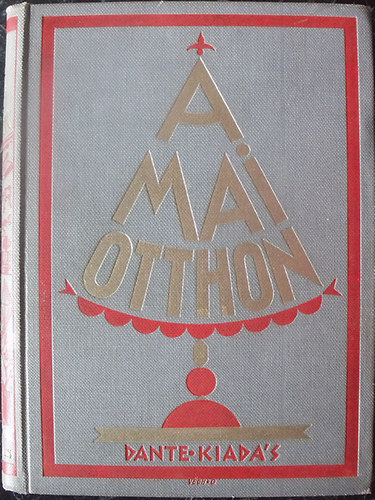 Maria Mathilde Mandl; Z. Tábori Piroska (szerk.) - A mai otthon