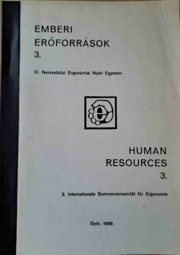 Bod� J�nos (szerk.), B. Lac� Ilona (szerk.) - Emberi er�forr�sok 3. - Human Resources 3. Gy�r, 1989.