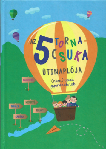 Jmbor Eszter - Az 5 tornacsuka tinaplja (nem) csak gyerekeknek