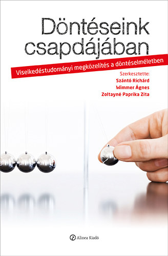 Döntéseink csapdájában