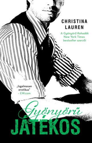 Christina Lauren - Gyönyörű játékos