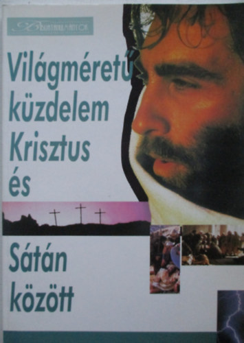 Mayor Zolt�n - Vil�gm�ret� k�zdelem Krisztus �s S�t�n  k�z�tt
