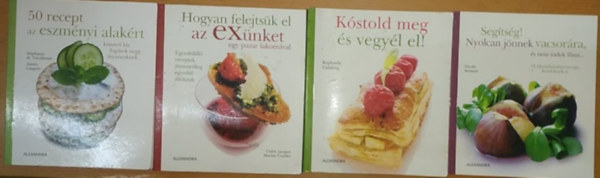 Raphaele Vidaling, Claire Jacquet, Nicole Seeman, Aime Langre - 4 db gasztronmia: 50 recept az eszmnyi alakrt + Hogyan felejtsk el az EXnket egy pazar lakomval + Kstold meg s vegyl el! + Segtsg! Nyolcan jnnek vacsorra, s nem tudok fzni...