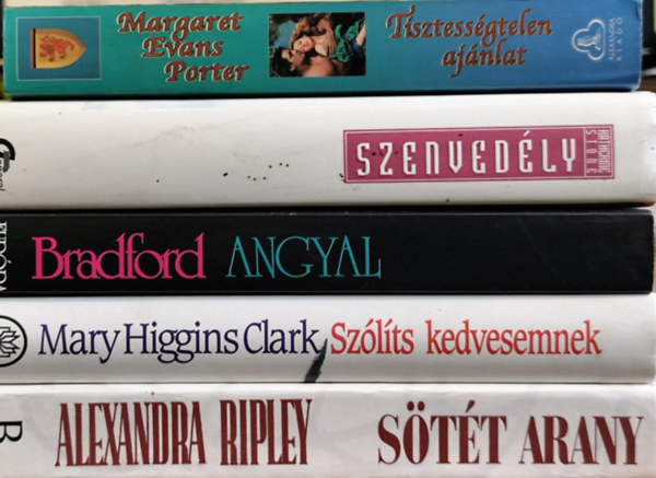 Alexandra Ripley, Mary Higgins Clark, Barbara Taylor Bradford, Katherine Stone, Margaret Evans Porter - 5 db romantikus kötet