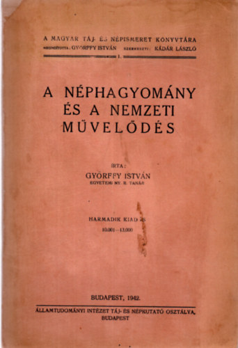 Gyrffy Istvn - A nphagyomny s a nemzeti mvelds