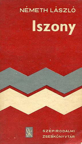 N�meth L�szl� - Iszony