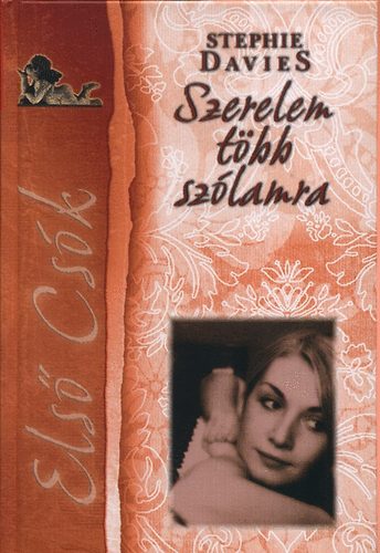 Stephanie Davies - Szerelem tbb szlamra - Els csk 2.