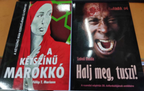 Szabadi Klaudia, Flp T. Mariann - A ktszn Marokk + Halj meg, Tuszi! (2 ktet)
